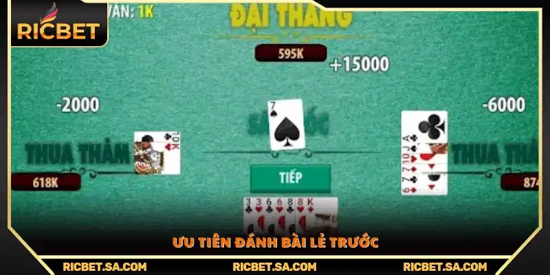 Kinh nghiệm chọn đánh bài lẻ trước